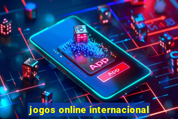 jogos online internacional